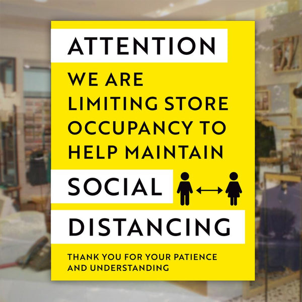Attention Limiting Store Occupancy Sign