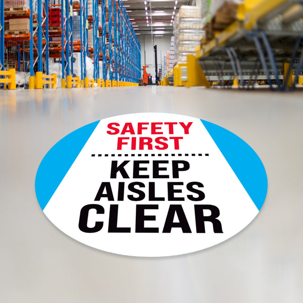 Safety First Keep Aisles Clear Floor Decal