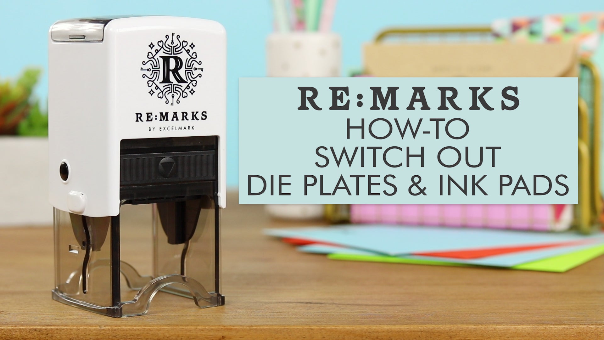 How to Change Re:Marks Die Plates