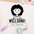 Custom Well Done Avatar Teacher Stamp