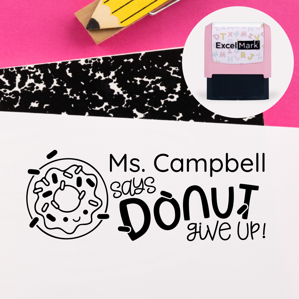 Puns of Praise Donut Give Up Teacher Stamp