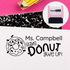 Puns of Praise Donut Give Up Teacher Stamp