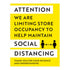Attention Limiting Store Occupancy Sign