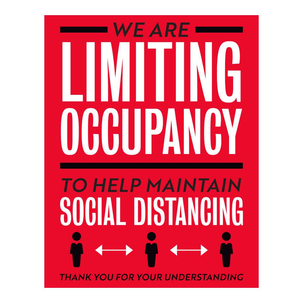 We Limiting Occupancy To Maintain Sign