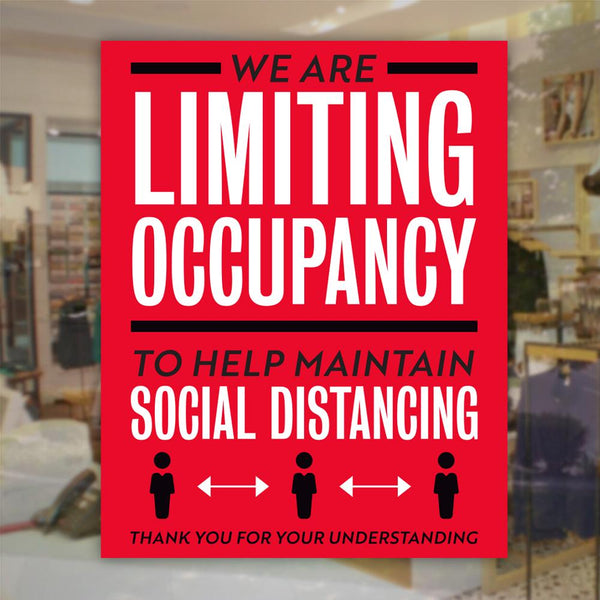 We Are Limiting Occupancy To Maintain Decal