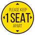 Please Keep 1 Seat Apart Chair Decal