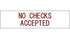 Classic No Checks Accepted Sign