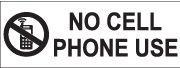 No Cell Phone Use Sign