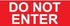 Do Not Enter Sign